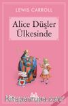 Alice Düşler Ülkesinde