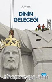 Dinin Geleceği