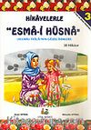 Hikayelerle Esma'i Hüsna-3 38 Hikaye