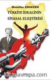 Türkiye İdealinin Siyasal Eleştirisi
