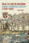 Hilal ile Haç’ın Arasında Osmanlı-Dubrovnik İlişkileri (1326-1592)