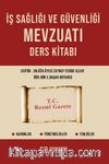 İş Sağlığı ve Güvenliği Mevzuatı Ders Kitabı