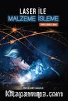Laser ile Malzeme İşleme