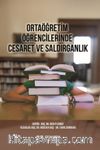 Ortaöğretim Öğrencilerinde Cesaret ve Saldırganlık