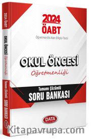 2024 ÖABT Okul Öncesi Öğretmenliği Tamamı Çözümlü Soru Bankası