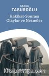 Hakikat-Sonrası Olaylar ve Nesneler