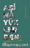 Aşina Yüzlerden İzlenim/ler 