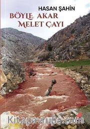 Böyle Akar Melet Çayı
