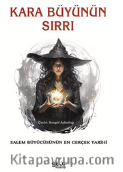 Kara Büyünün Sırrı / Salem Büyücüsünün En Gerçek Tarihi