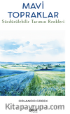 Mavi Topraklar / Sürdürülebilir Tarımın Renkleri