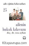 Ailenin Hukuk Kılavuzu