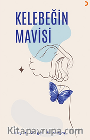 Kelebeğin Mavisi 