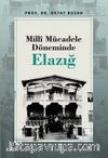 Millî Mücadele Döneminde Elazığ