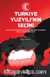 Türkiye Yüzyılı’nın Seçimi
