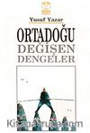 Ortadoğu Değişen Dengeler