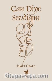 Can Diye Sevdiğim