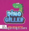 Dinogiller