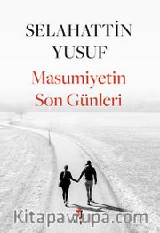 Masumiyetin  Son Günleri 