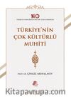 Türkiye’nin Çok Kültürlü Muhiti 