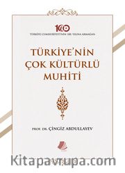 Türkiye’nin Çok Kültürlü Muhiti 