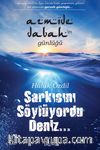 Şarkısını Söylüyordu Deniz…