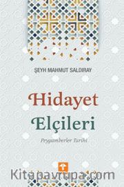 Hidayet Elçileri <br /> Peygamberler Tarihi