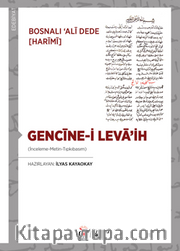 Gencine-i Leva’ih (İnceleme-Metin-Tıpkıbasım)