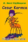 Cesur Karınca