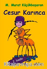 Cesur Karınca