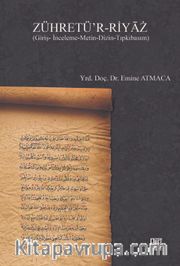 Zühretü’r-Riyaz (Giriş-İnceleme-Metin-Dizin-Tıpkıbasım)