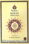 Yaşayan Kur'an Türkçe Meal (Küçük Boy-Metinli-Ciltsiz)