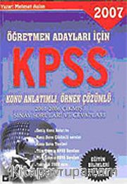 2007 KPSS Eğitim Bilimleri 2001-2007 / Öğretmen Adayları İçin