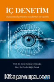 İç Denetim:Uluslararası İç Denetim Standartları ile Uyumlu