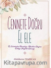 Cennete Doğru El Ele