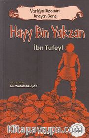 Varlığın Gizemini Arayan Genç Hayy Bin Yakzan
