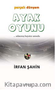 Ayak Oyunu Parçalı Dünyam