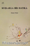 Kuşlarla Bir Hatıra