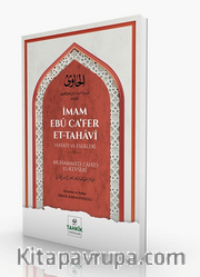 İmam Ebû Ca’fer Et-Tahavî Hayatı ve Eserleri