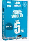 2024 KPSS Eğitim Bilimleri Çıkmış Sorular Son 5 Sınav