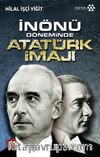 İnönü Döneminde Atatürk İmajı