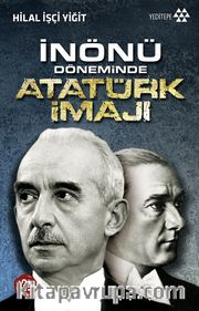 İnönü Döneminde Atatürk İmajı