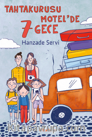 Tahta Kurusu Motel'de 7 Gece