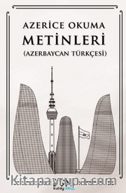 Azerice Okuma Metinleri  <br /> Azerbaycan Türkçesi