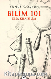 Bilim 101 <br /> Kısa Kısa Bilim