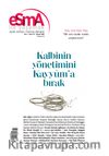 Esma İle Yaşamak Aylık Esma-i Hüsna Dergisi Sayı:37 Şubat 2016
