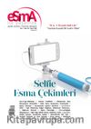 Esma İle Yaşamak Aylık Esma-i Hüsna Dergisi Sayı:39 Nisan 2016