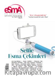 Esma İle Yaşamak Aylık Esma-i Hüsna Dergisi Sayı:39 Nisan 2016