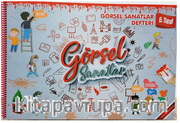 Görsel Sanatlar Defteri 6. Sınıf