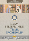 İslam Felsefesinde Temel Problemler
