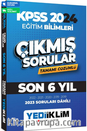 2024 KPSS Eğitim Bilimleri Son 6 Yıl Tamamı Çözümlü Çıkmış Sorular